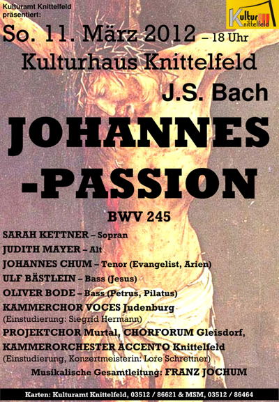 Johannes Passion Knittelfeld 2012